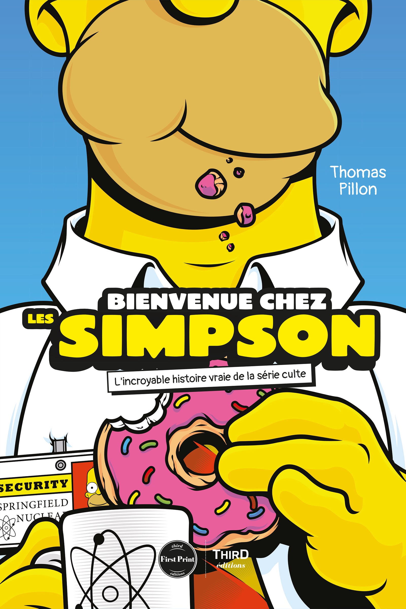 Bienvenue chez les Simpson. L’incroyable histoire vraie de la série culte
