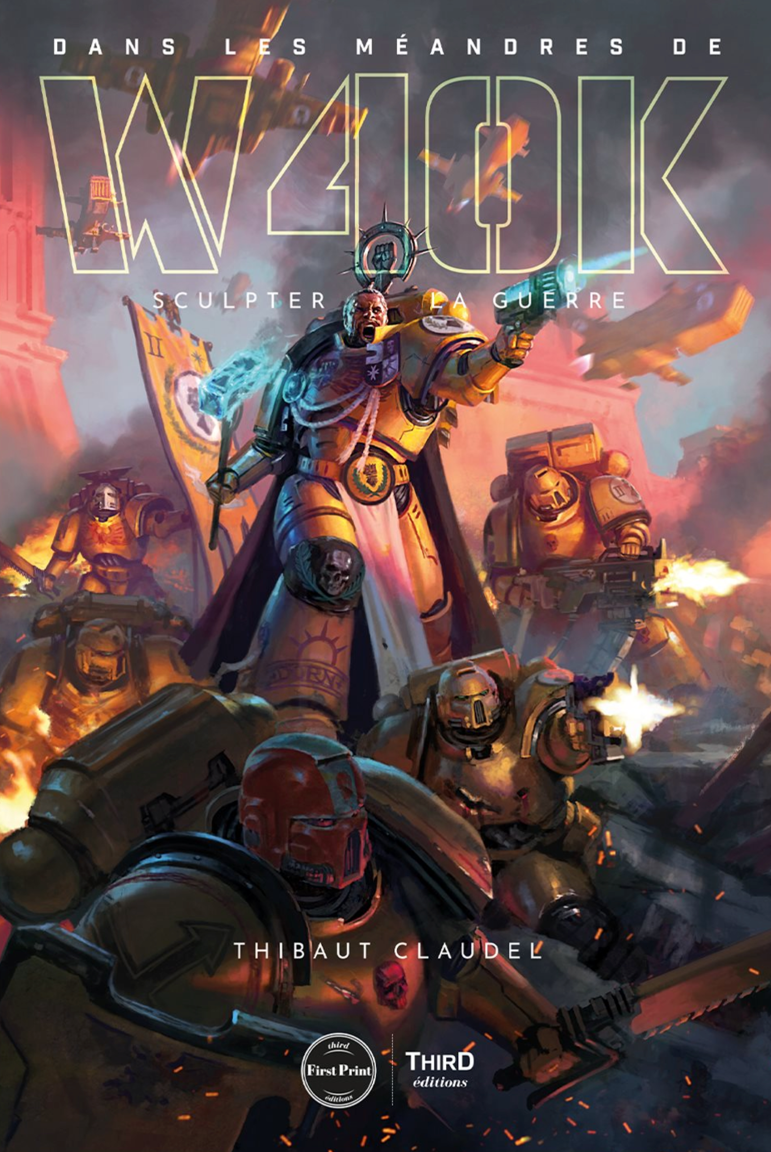 Dans les méandres de Warhammer 40,000. Sculpter la guerre