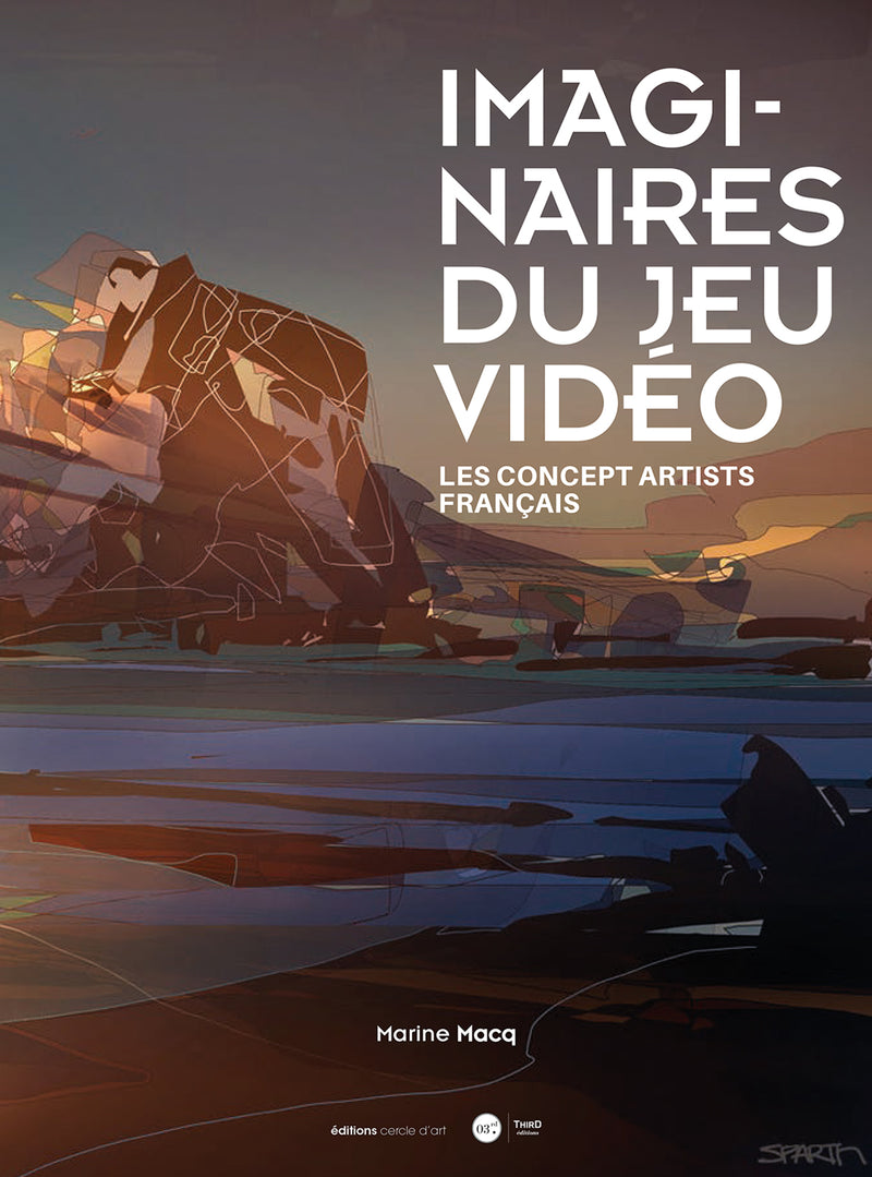 Imaginaires du jeu vidéo. Les concept artists français
