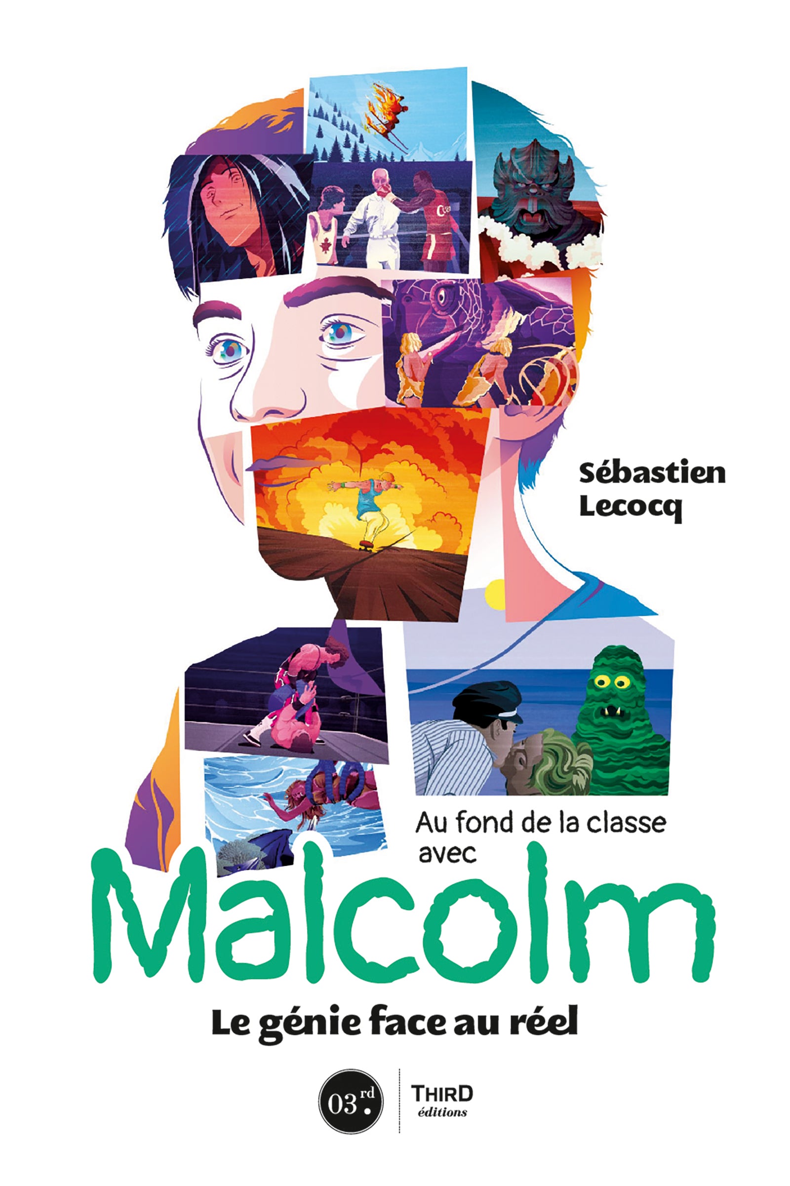 Au fond de la classe avec Malcolm. Le génie face au réel