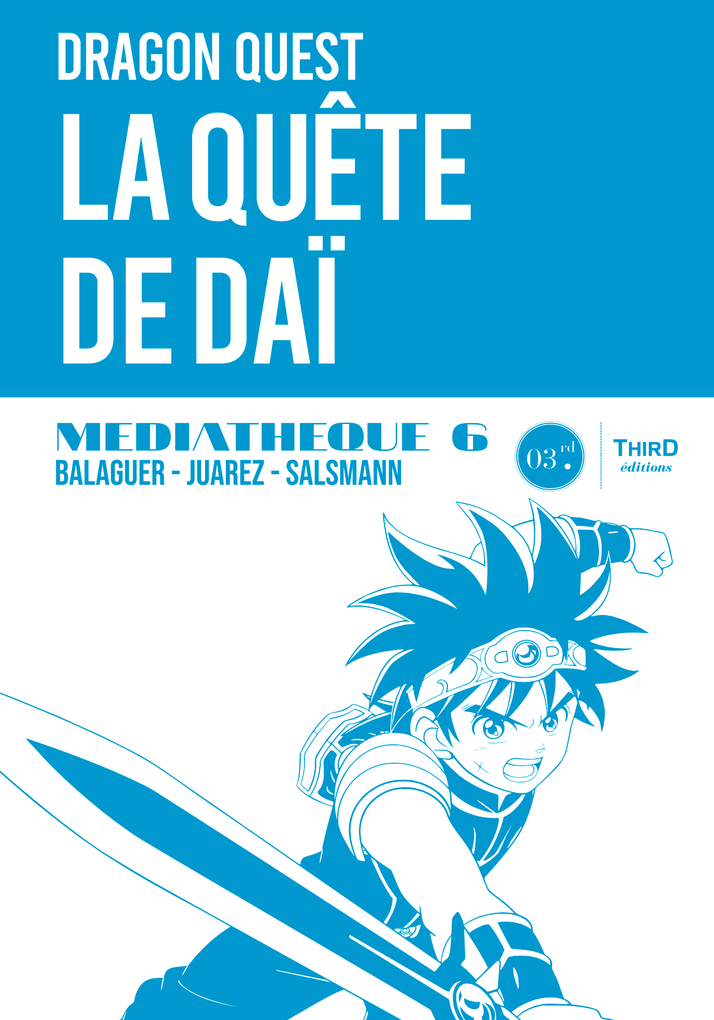 Médiathèque n°6 : Dragon Quest. La quête de Daï