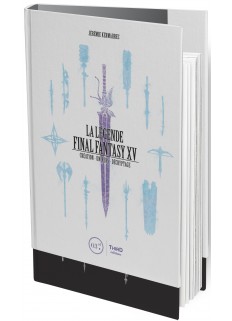La Légende Final Fantasy XV - First Print
