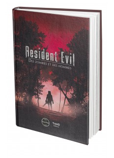 Resident Evil. Des zombies et des hommes - First Print