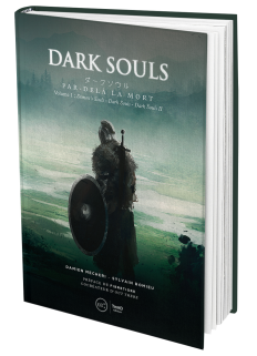 Dark Souls. Par-delà la mort - Volume 1 - Édition Luxe