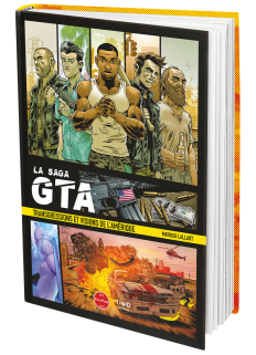 La Saga GTA. Transgressions et visions de l’Amérique - First Print