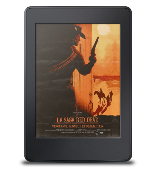 La Saga Red Dead. Vengeance, honneur et rédemption - ebook