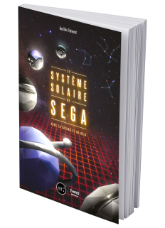 Le Système solaire de SEGA. Vers la Saturn et au-delà