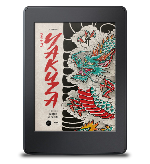 La Saga Yakuza. Jeu vidéo japonais au présent - ebook