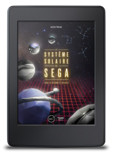 Le Système solaire de SEGA. Vers la Saturn et au-delà - ebook