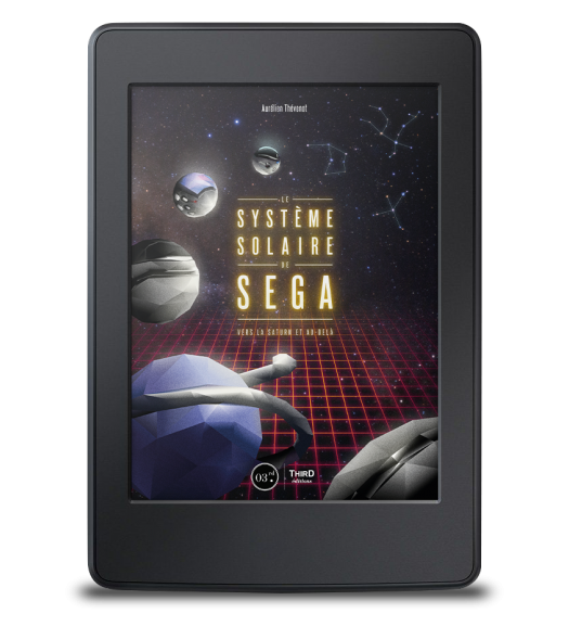 Le Système solaire de SEGA. Vers la Saturn et au-delà - ebook