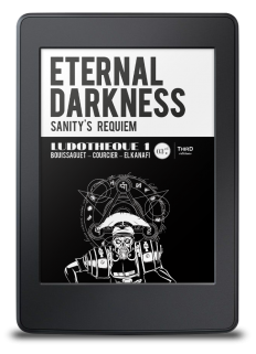 Ludothèque n°1 : Eternal Darkness - ebook