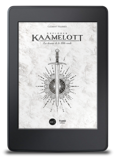 Explorer Kaamelott. Les dessous de la Table Ronde - ebook