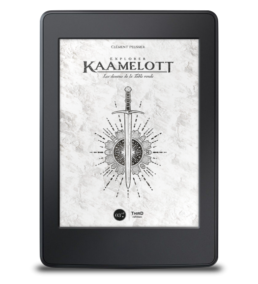 Explorer Kaamelott. Les dessous de la Table Ronde - ebook