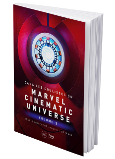 Dans les coulisses du Marvel Cinematic Universe - Volume 2
