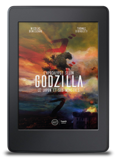 L'apocalypse selon Godzilla. Le Japon et ses monstres - ebook