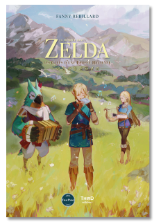 La Musique dans Zelda. Les clefs d’une épopée hylienne - First Print
