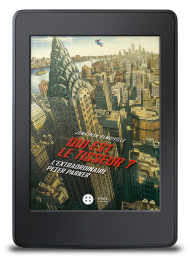 Qui est le tisseur ? L'extraordinaire Peter Parker - ebook