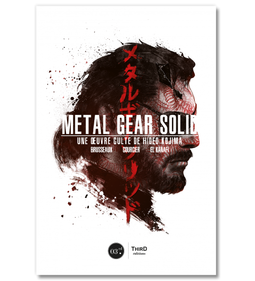 Metal Gear Solid. Une oeuvre culte de Hideo Kojima