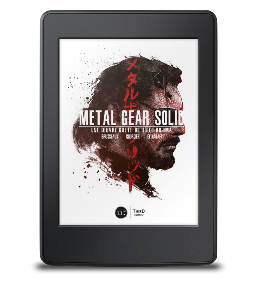 Metal Gear Solid. Une oeuvre culte de Hideo Kojima - eBook