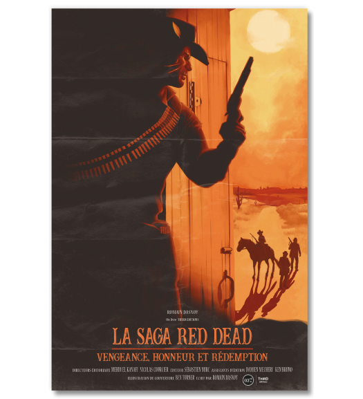 La Saga Red Dead. Vengeance, honneur et rédemption