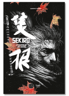 Sekiro. La seconde vie des Souls - First Print