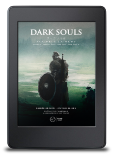 Dark Souls. Par-delà la mort - Volume 1 - eBook