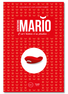 Générations Mario. C'est l'histoire d'un plombier...