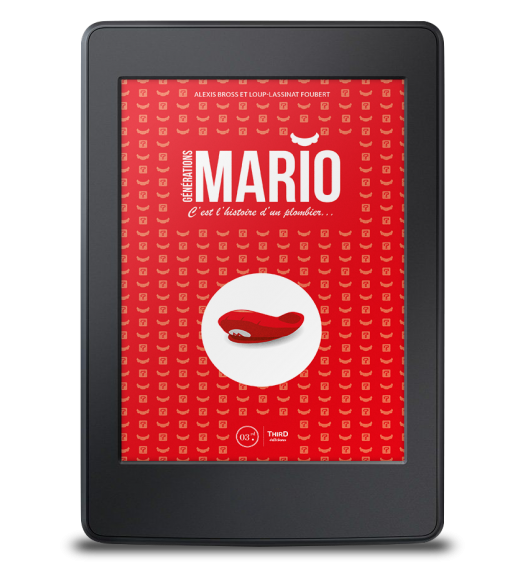 Générations Mario. C'est l'histoire d'un plombier... - ebook