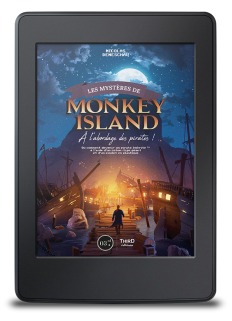 Les mystères de Monkey Island. A l'abordage des pirates - ebook