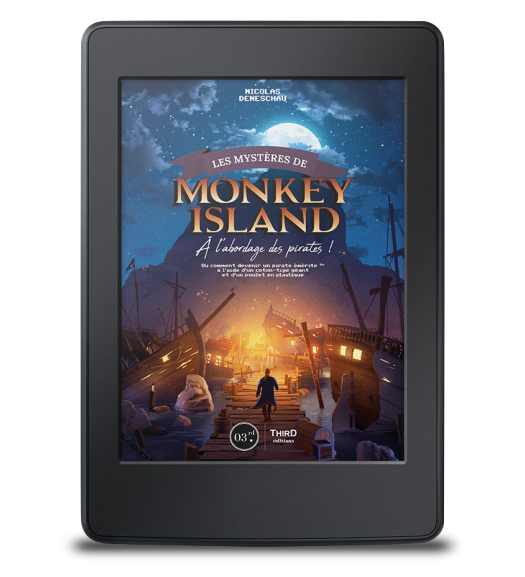 Les mystères de Monkey Island. A l'abordage des pirates - ebook