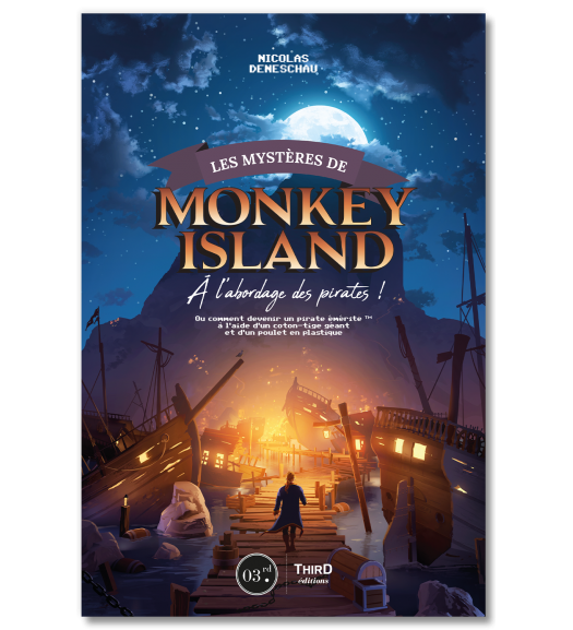 Les mystères de Monkey Island. A l'abordage des pirates