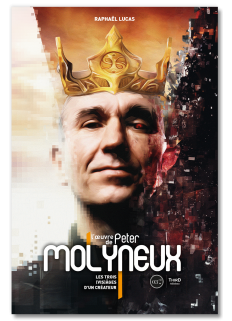 L'Œuvre de Peter Molyneux. Les trois (vis)ages d'un créateur