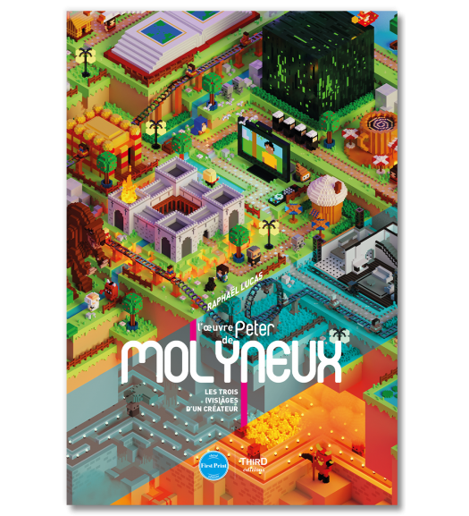 L'Œuvre de Peter Molyneux. Les trois (vis)âges d'un créateur - First Print