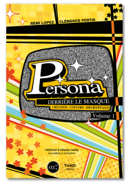 Persona. Derrière le masque - Volume 1