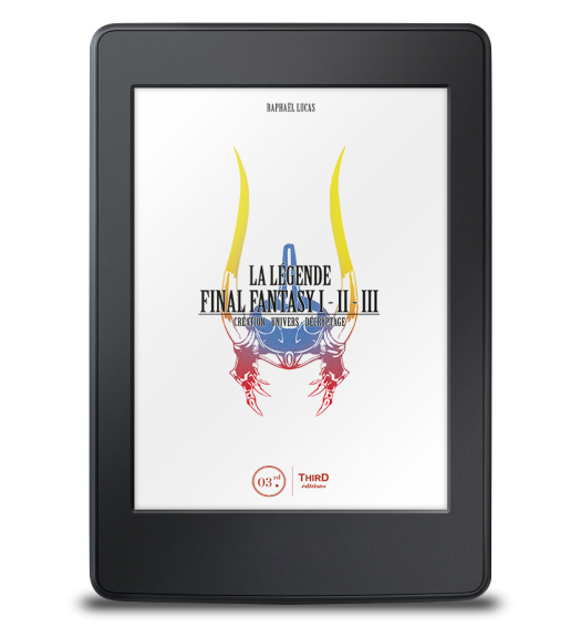 La Légende Final Fantasy I, II & III - eBook