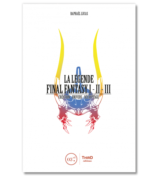 La Légende Final Fantasy I, II & III