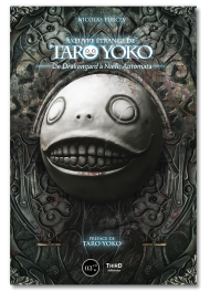 L’Œuvre étrange de Taro Yoko : de Drakengard à NieR : Automata