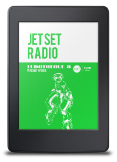 Ludothèque n°8 : Jet Set Radio - ebook