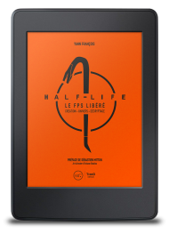 Half-Life. Le FPS libéré - ebook