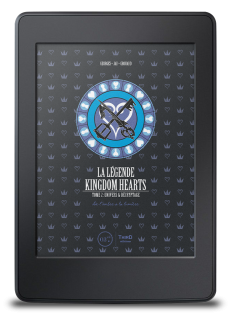 La Légende Kingdom Hearts. Tome 2 : Univers et décryptage. De l'ombre à la lumière - ebook