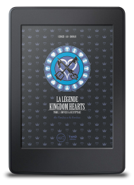 La Légende Kingdom Hearts. Tome 2 : Univers et décryptage. De l'ombre à la lumière - ebook