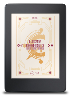 La Légende Chrono Trigger - ebook