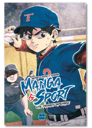 Manga & Sport. Une passion japonaise - First Print