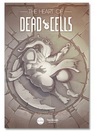 The Heart of Dead Cells - First Print