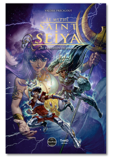 Le mythe Saint Seiya. Au panthéon du manga - First Print