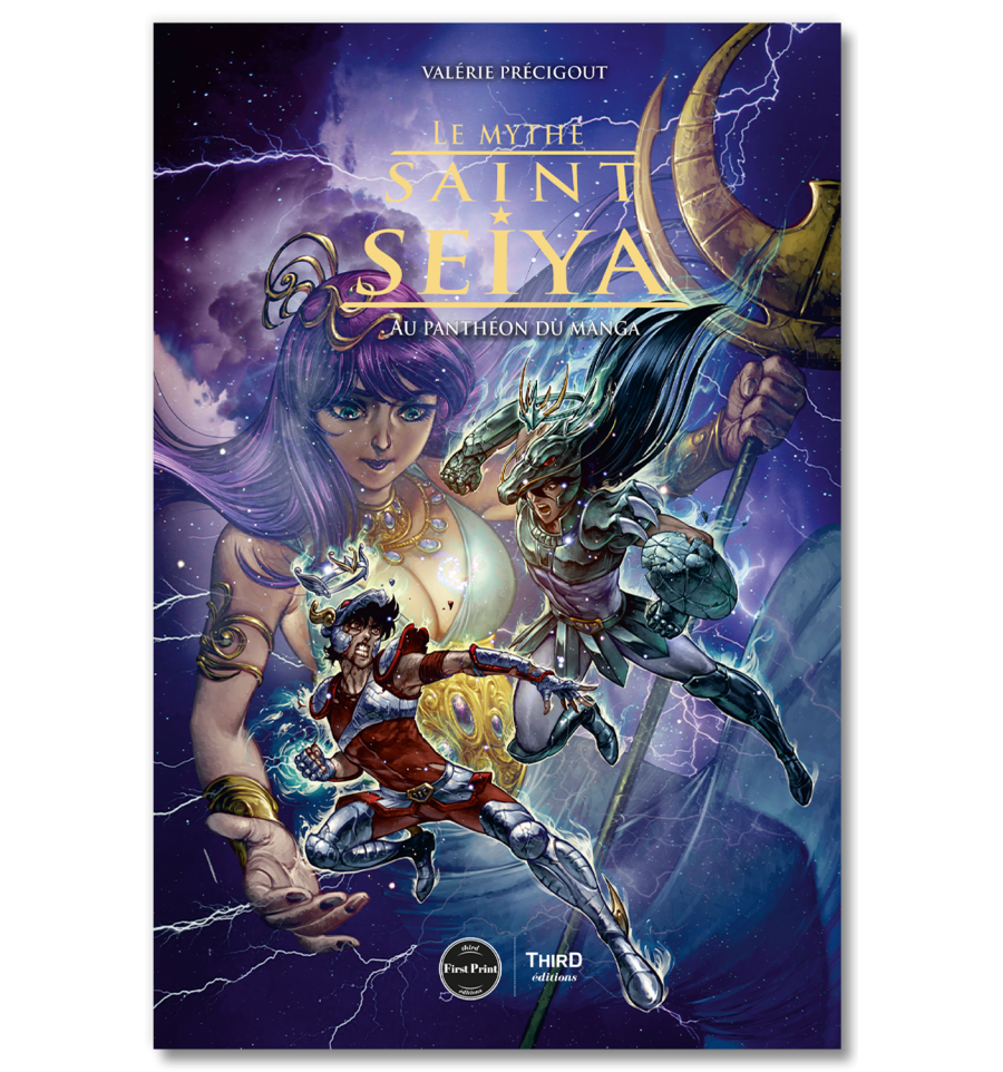 Le mythe Saint Seiya. Au panthéon du manga - First Print - Third