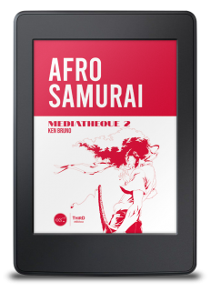 Médiathèque n°2 : Afro Samurai - ebook