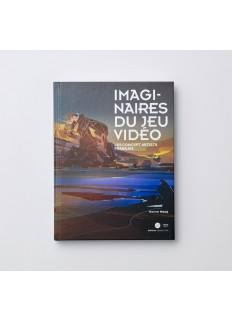 Imaginaires du jeu vidéo. Les concept artists français