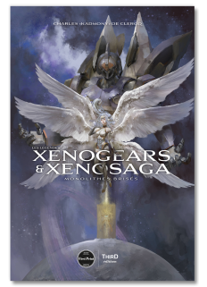 Les Légendes Xenogears & Xenosaga. Monolithes brisés - First Print