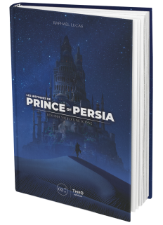 Les Histoires de Prince of Persia. Les 1001 vies d’une icône